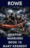 ROWE: Shadow Warr...
