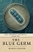 The Blue Germ: The Crypsis ...