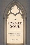 The Formed Soul: ...