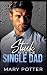 Stuck with the Single Dad: ...