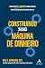 Construindo sua máquina de ...