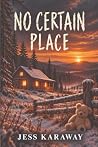 No Certain Place