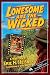Lonesome are the Wicked: A ...