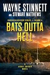 Bats Outta Hell: ...