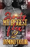Shorty My Biggest...