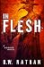 In Flesh: A Horror Novel