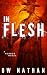 In Flesh: A Horror Novel