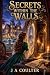 Secret Within The Walls