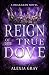 Reign of the True Dove (A D...
