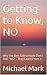 Getting to Know, NO: How Gr...