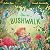 On a Bushwalk by Andrea  Rowe