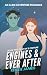 Engines & Ever After: An Al...