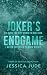 Joker's Endgame (Hand of Re...