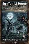 Delirium Drive: T...