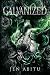 Galvanized (The Electric Heart Duology Book 1)