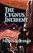 The Cygnus Incident