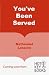 You've Been Served: The new...