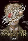 Don't let the forest in: Ediz. italiana (Italian Edition) Don't let the forest in: Ediz. italiana (Italian Edition)