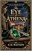 The Eye of Athena: A Lucy a...
