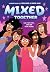 Mixed Together: A Graphic N...