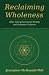 Reclaiming Wholeness: After...