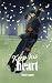 Keep His Heart (Flower of I...