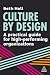 Culture by Design: A Practi...
