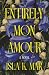 Entirely, Mon Amour