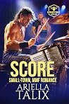 SCORE by Ariella Talix
