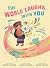 The World Laughs with You by Harihar Timilsina