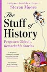 The Stuff of History