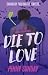 Die to Love