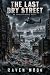 The Last Dry Street: An Ech...