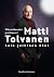 Rikosoikeuden professori Matti Tolvanen - Lain julkinen ääni