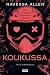 Koukussa