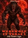 WEREWOLF IN TEXAS...