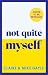 Not Quite Myself: The hilar...