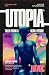 UTOPIA/HAVOC: Tales from a Near-Future (Mirari Annuals Book 2)
