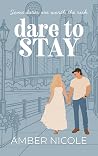 Dare to Stay