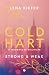 Coldhart. Il momento di rischiare. Strong & Weak (A) (Italian Edition)