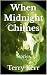 When Midnight Chimes: Stories