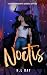 Noctis (Mayhem Manuscripts Season Two: Cryptids)