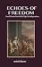 Echoes of Freedom by Ritesh Sharma
