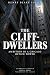 The Cliff-Dwellers: Ambitio...