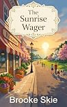 The Sunrise Wager...