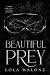 Beautiful Prey: A Dark M/M Romance (Dynasty of Monsters)