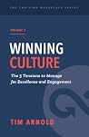Winning Culture: The 5 Tensions to Manage for Excellence and Engagement (The Thriving Workplace Series)
