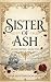 Sister of Ash (Blood Sister...