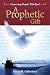A Prophetic Gift: Connecting People with God