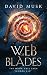Web of Blades: A Progressio...